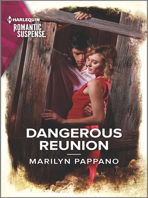 Title details for Dangerous Reunion by Marilyn Pappano - Available